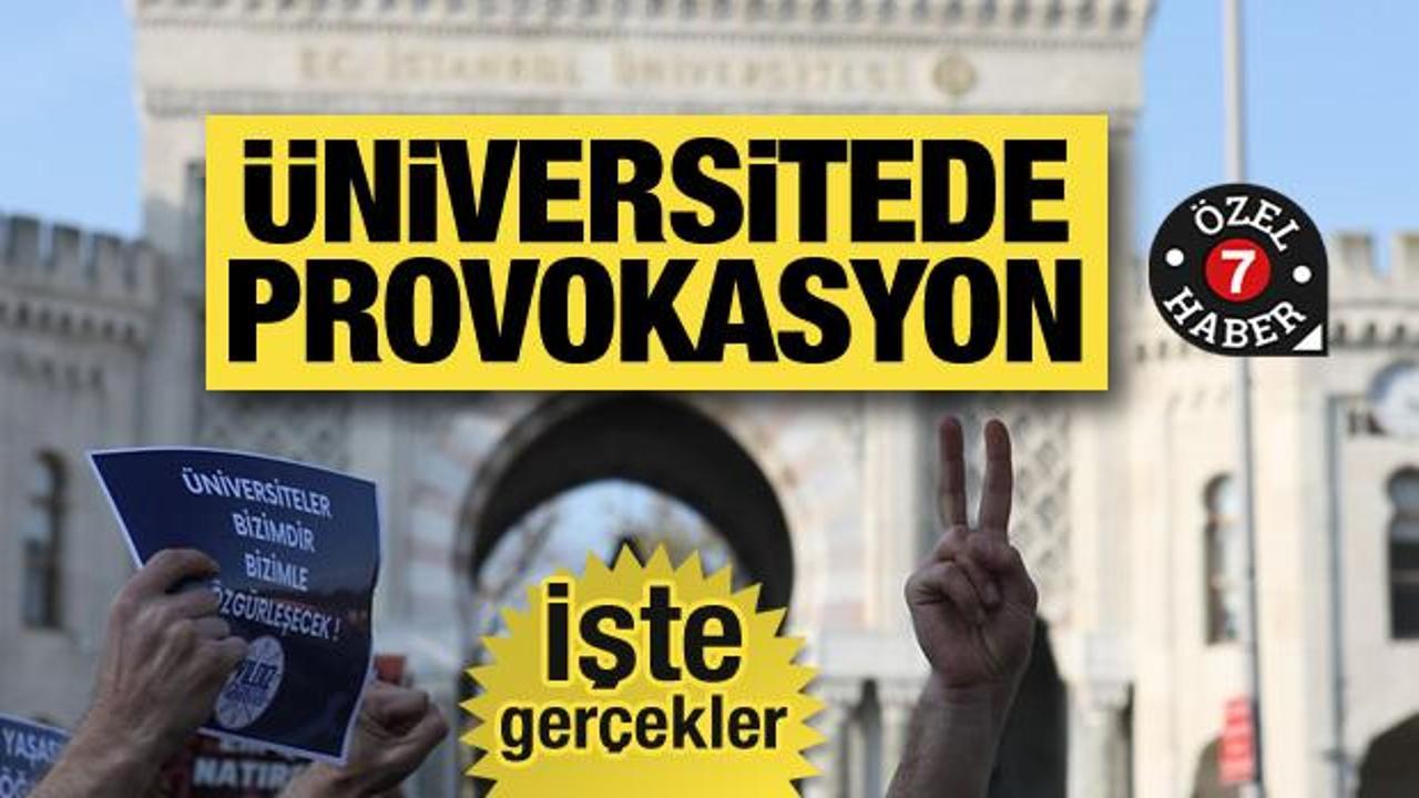 İstanbul Üniversitesi'nde 'ziyaret' provokasyonu! İşte gerçekler