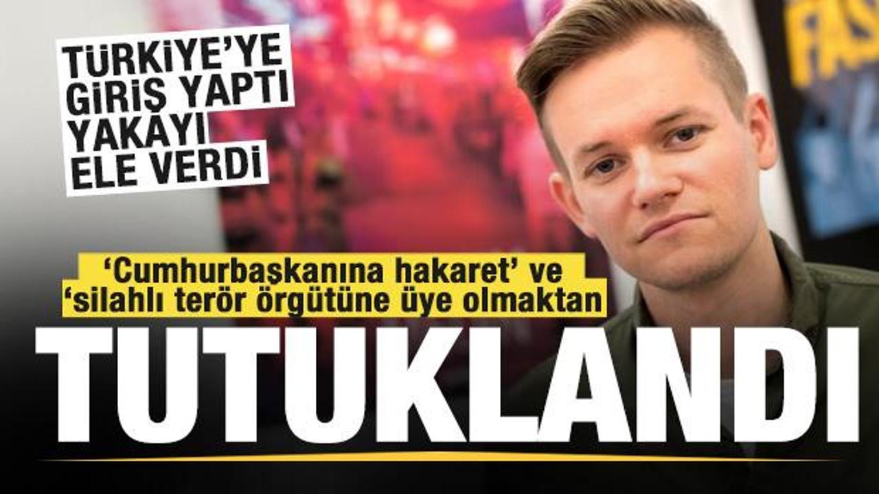 İstanbul'da gözaltına alınan İsveçli Kaj Joakim Medin tutuklandı
