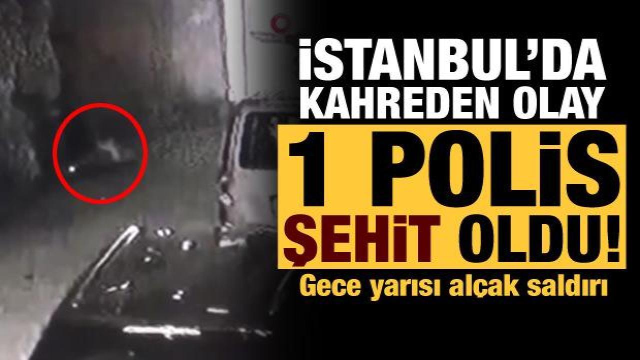 İstanbul'da kahreden olay: 1 polis memuru şehit oldu!