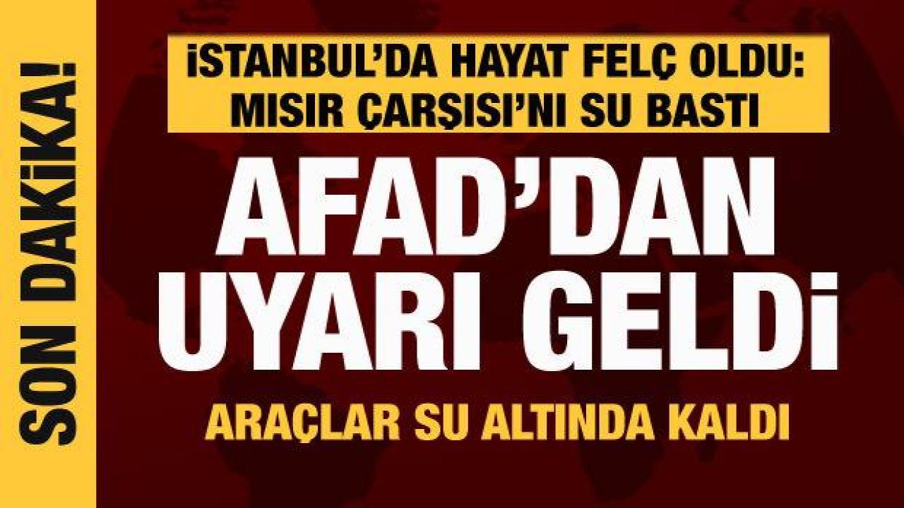İstanbul'da sağanak yağış sele dönüştü: AFAD'dan uyarı geldi