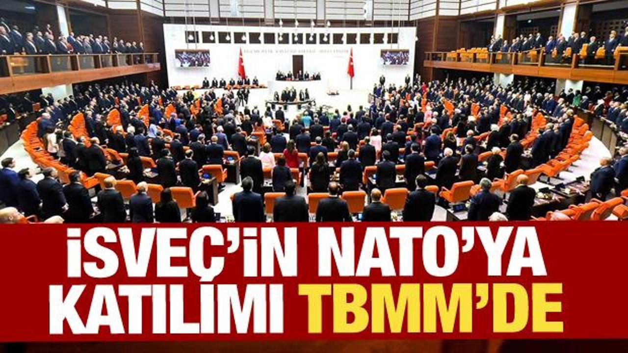 İsveç'in NATO üyeliği TBMM'de görüşülecek