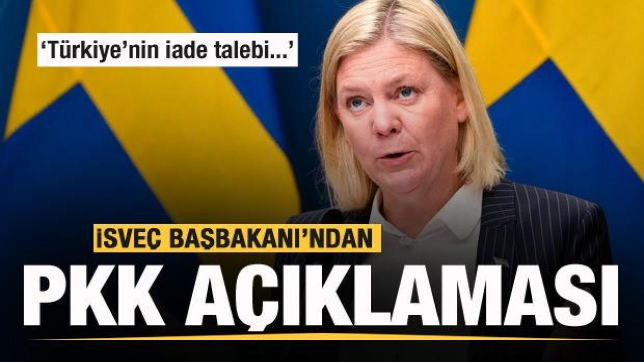 İsveç'ten son dakika PKK ve iade talebi açıklaması