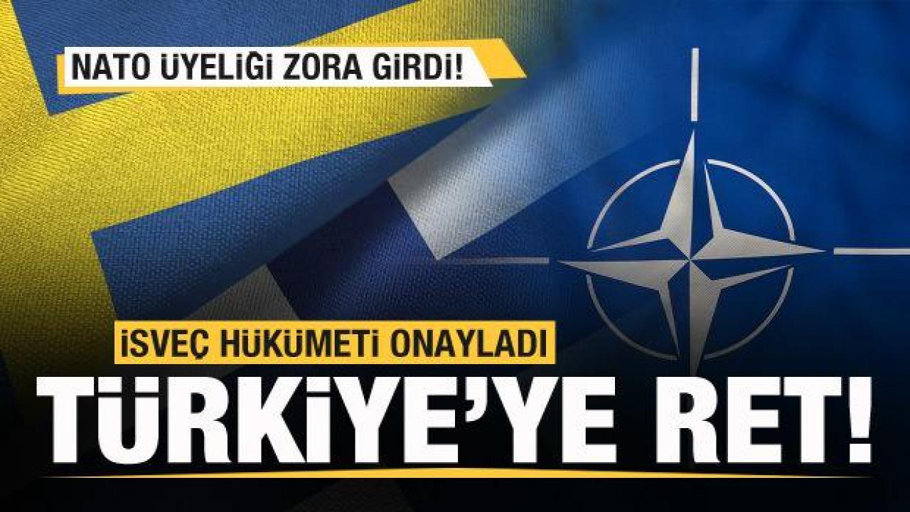 İsveç'ten Türkiye'nin talebine ret! Hükümet onayladı
