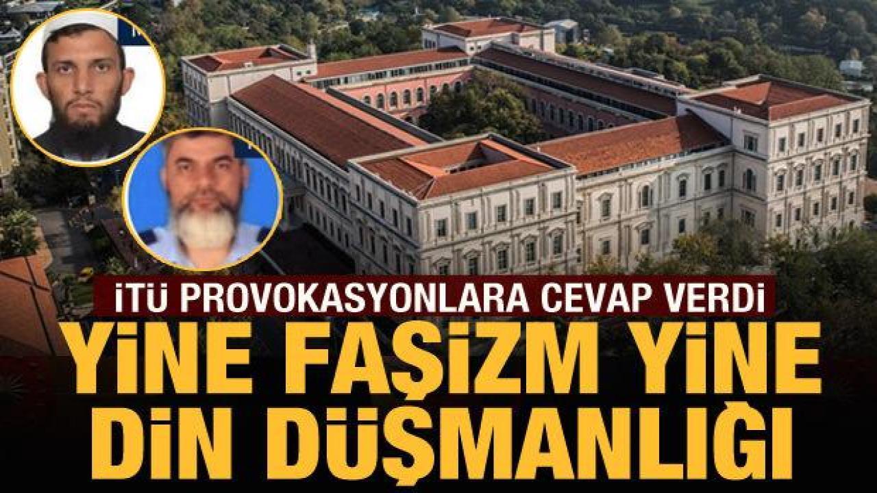 İTÜ'den faşizm ve din düşmanlığına yanıt: İTÜ için tek kriter bilimsel başarıdır