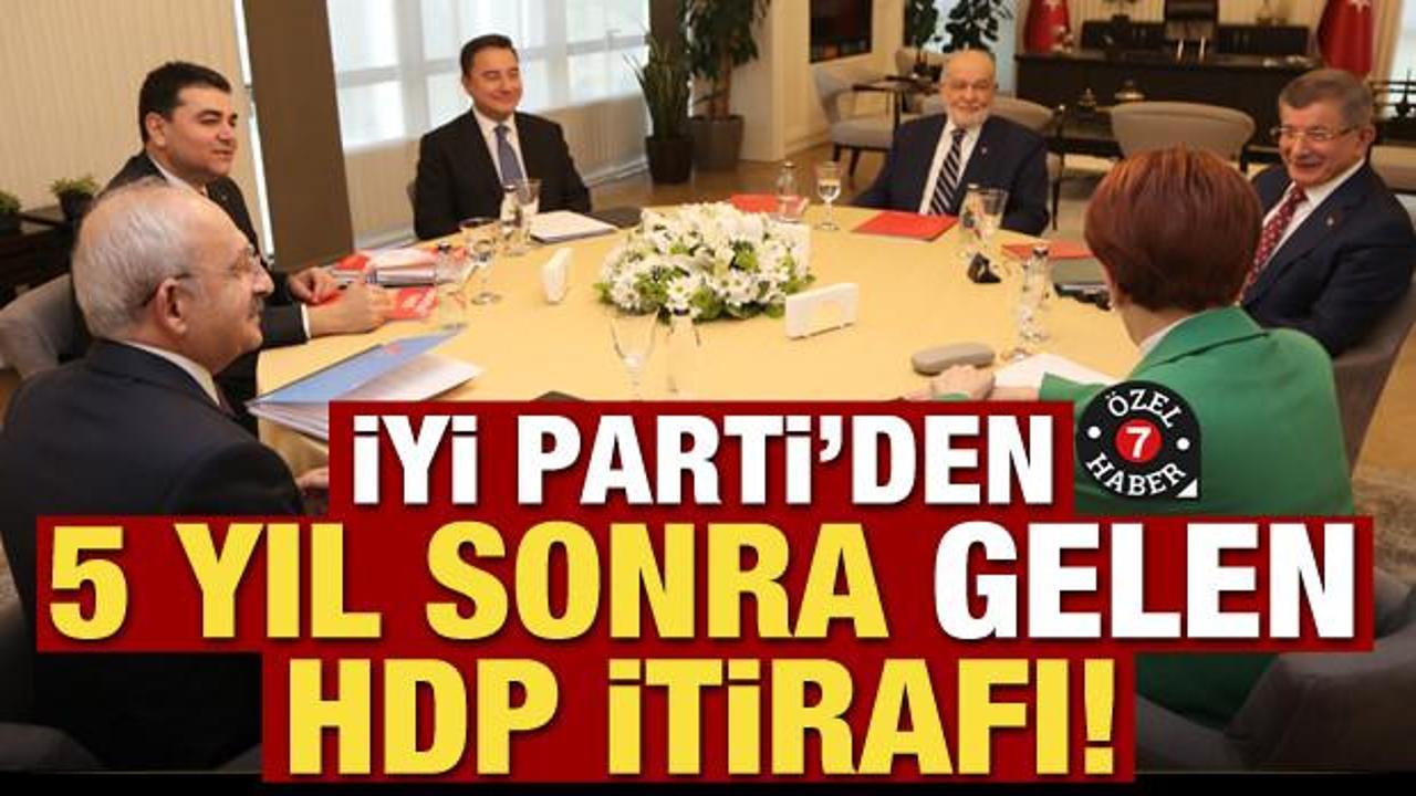 İYİ Parti'den 5 yıl sonra gelen HDP itirafı!