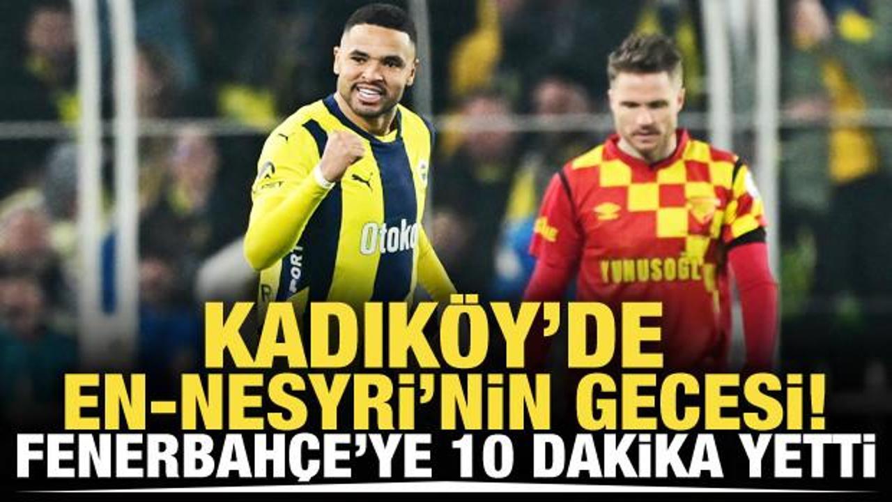 Kadıköy’de En-Nesyri’nin gecesi! Fenerbahçe’ye 10 dakika yetti