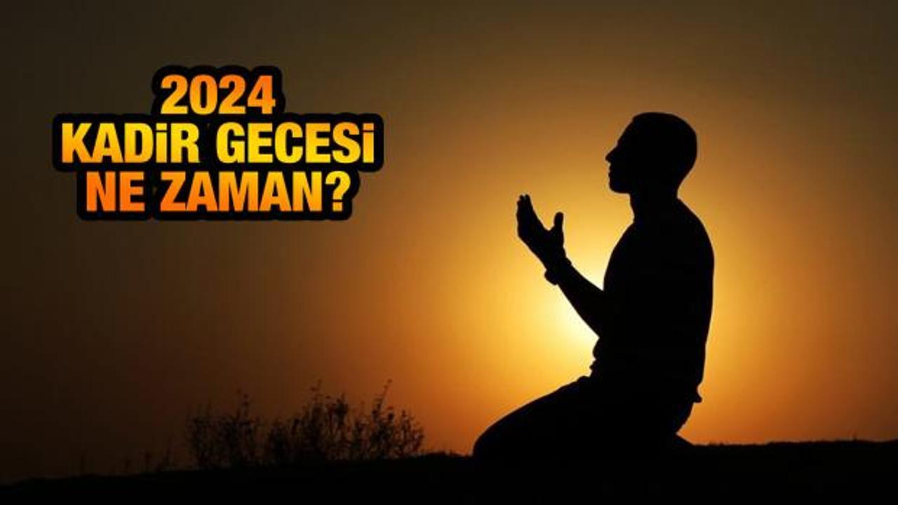 Kadir Gecesi ne zaman, hangi güne denk geliyor? (2024) Kadir Gecesinin önemi...