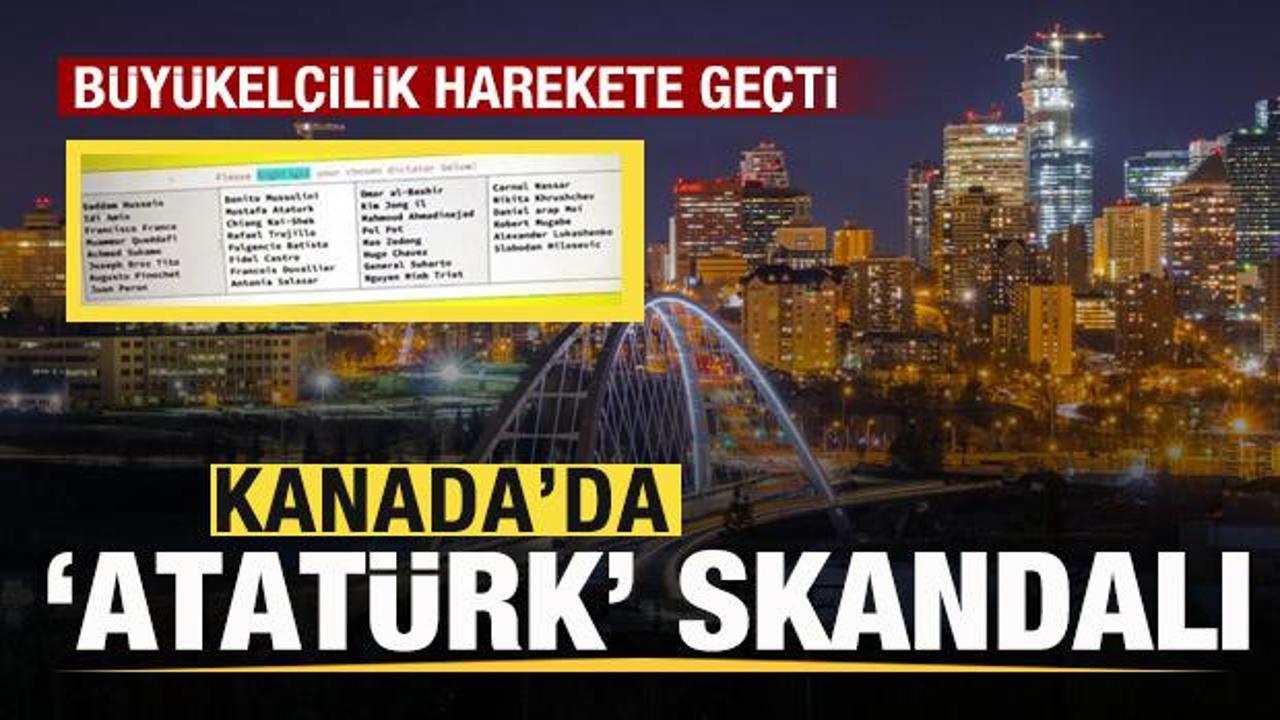 Kanada'da 'Atatürk' skandalı! Büyükelçilik harekete geçti