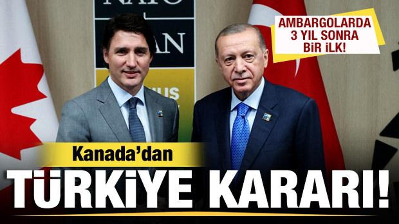 Kanada'dan son dakika Türkiye kararı! Ambargolar resmen kaldırıldı