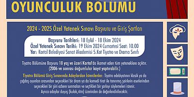 KARTAL BELEDİYE TİYATROSU OYUNCULUK BÖLÜMÜ ÖN KAYITLARI BAŞLADI