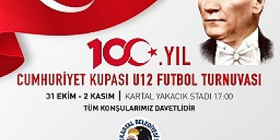 Kartal Belediyesi, 100. Yıl Cumhuriyet Kupası U12 Futbol Turnuvası’na Ev Sahipliği Yapacak