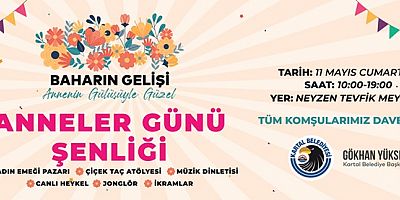 Kartal Belediyesi Bu Yıl Anneler Günü'nü Şenliklerle Kutluyor