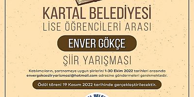 Kartal Belediyesi’nden Lise Öğrencileri Arası Enver Gökçe Şiir Yarışması
