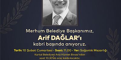 Arif Dağlar Vefatının 4. Yılında Kartal'da Kabri Başında Anılacak