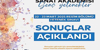 Kartal Sanat Akademisi’nde Resim Eğitimi Alacak Öğrenciler Belli Oldu