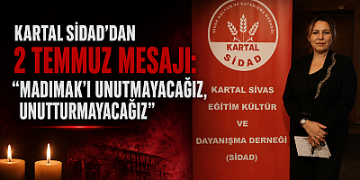 Kartal SİDAD: “Madımak Katliamı’nı Unutmayacağız, Unutturmayacağız”