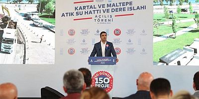 Kartal ve Maltepe Atık Su Hattı ve Dere Islahı Projesi’nin Açılışı Gerçekleştirildi