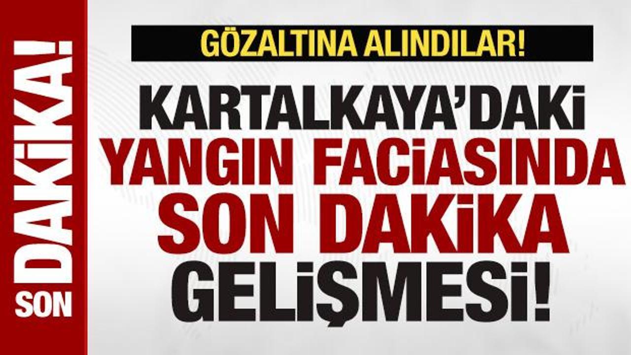 Kartalkaya'daki yangın faciasında son dakika gelişmesi! Gözaltına alındılar