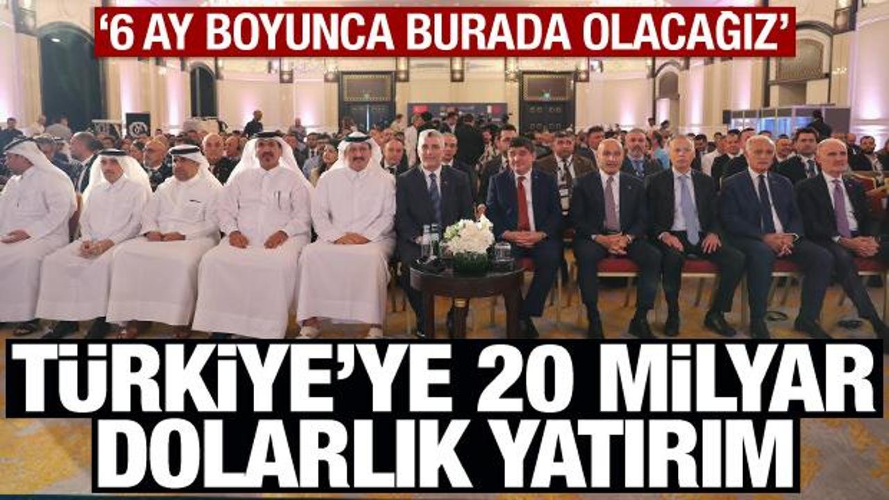 Katar'dan Türkiye'ye 20 milyar dolarlık yatırım! '6 ay boyunca burada olacağız'
