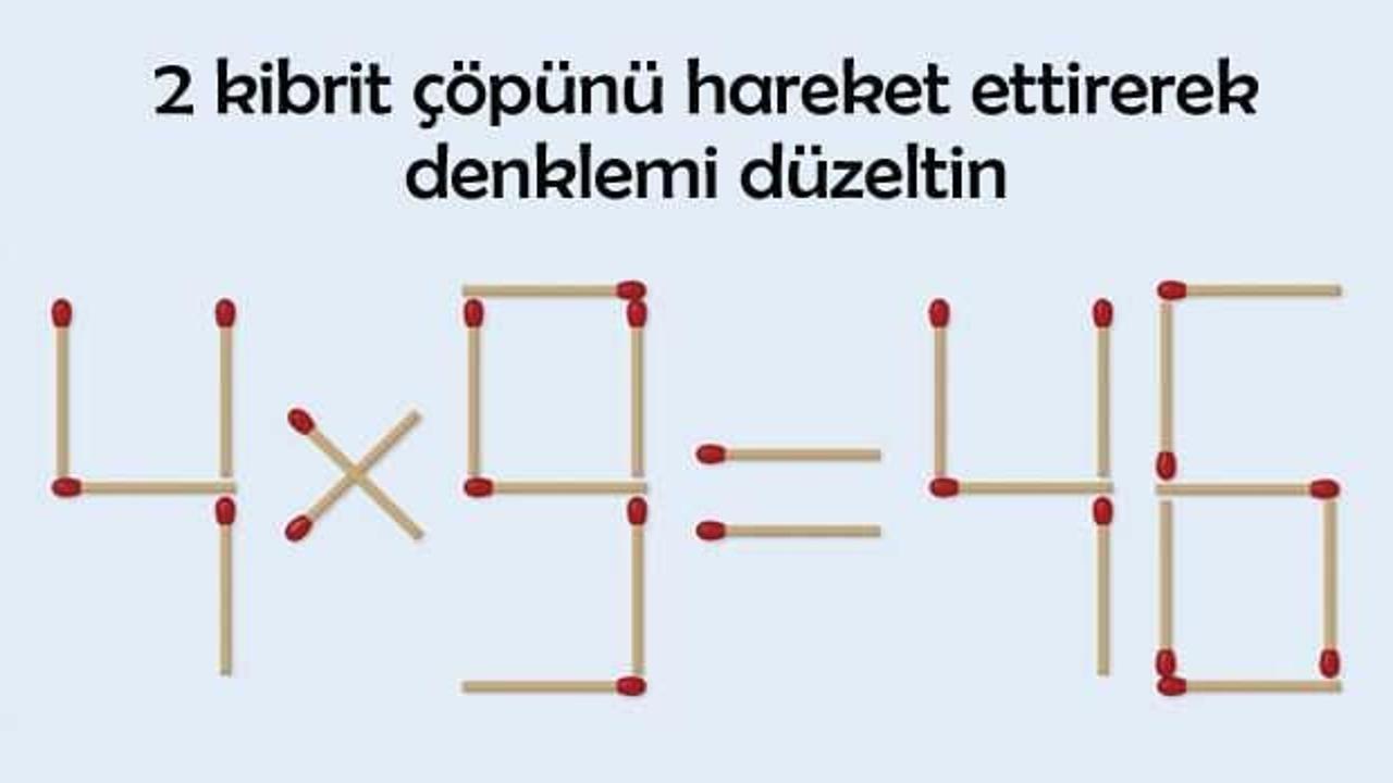 Kibrit çöpü bulmacası #2: Sadece iki kibrit çöpünü hareket ettirerek denklemi düzeltin