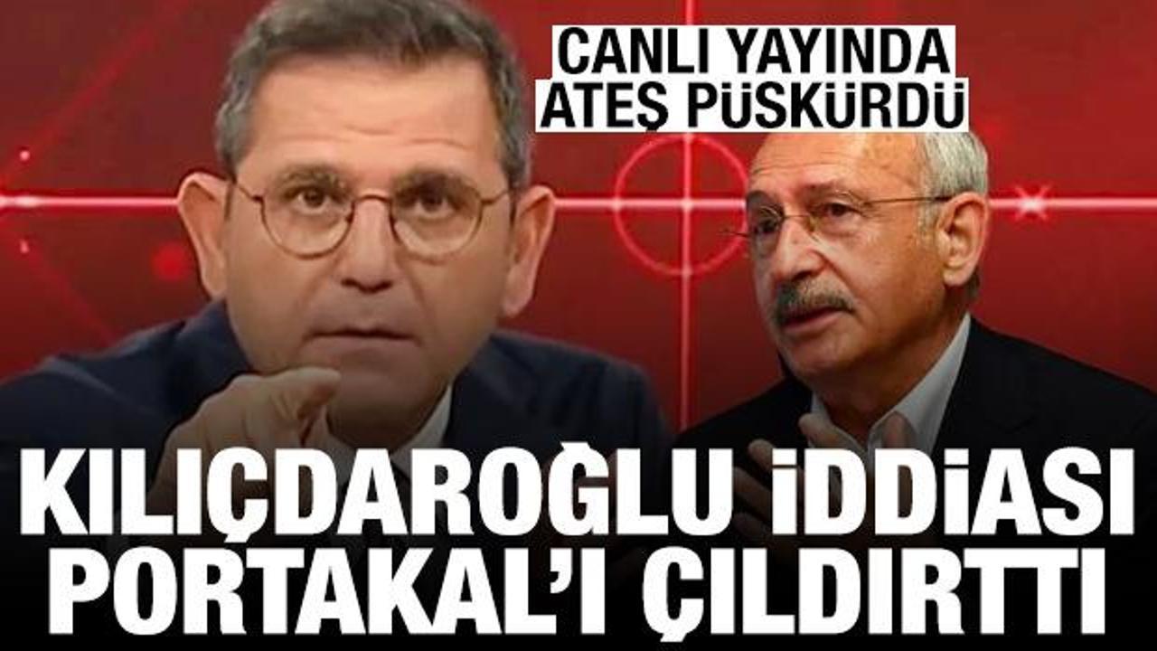 Kılıçdaroğlu iddiası Portakal'ı kızdırdı! Canlı yayında ateş püskürdü