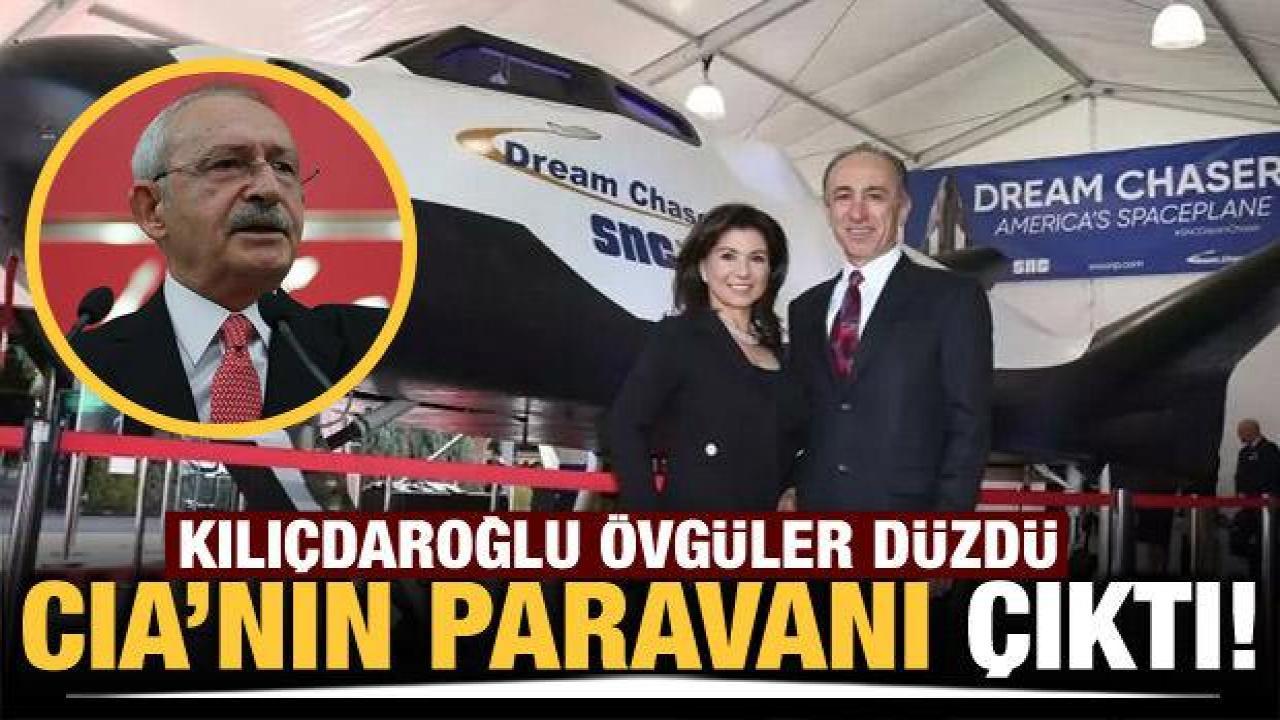 Kılıçdaroğlu övgüler düzdü CIA'nın paravanı çıktı!
