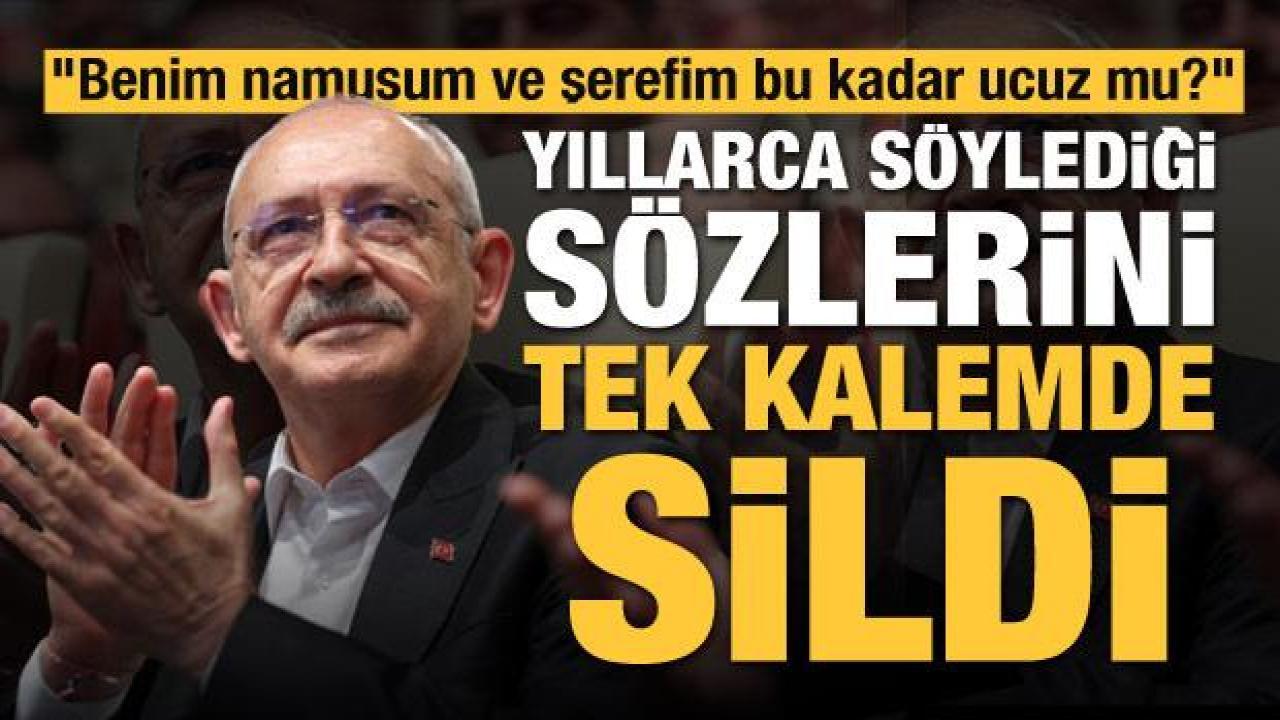 Kılıçdaroğlu yıllarca söylediklerini unuttu! 