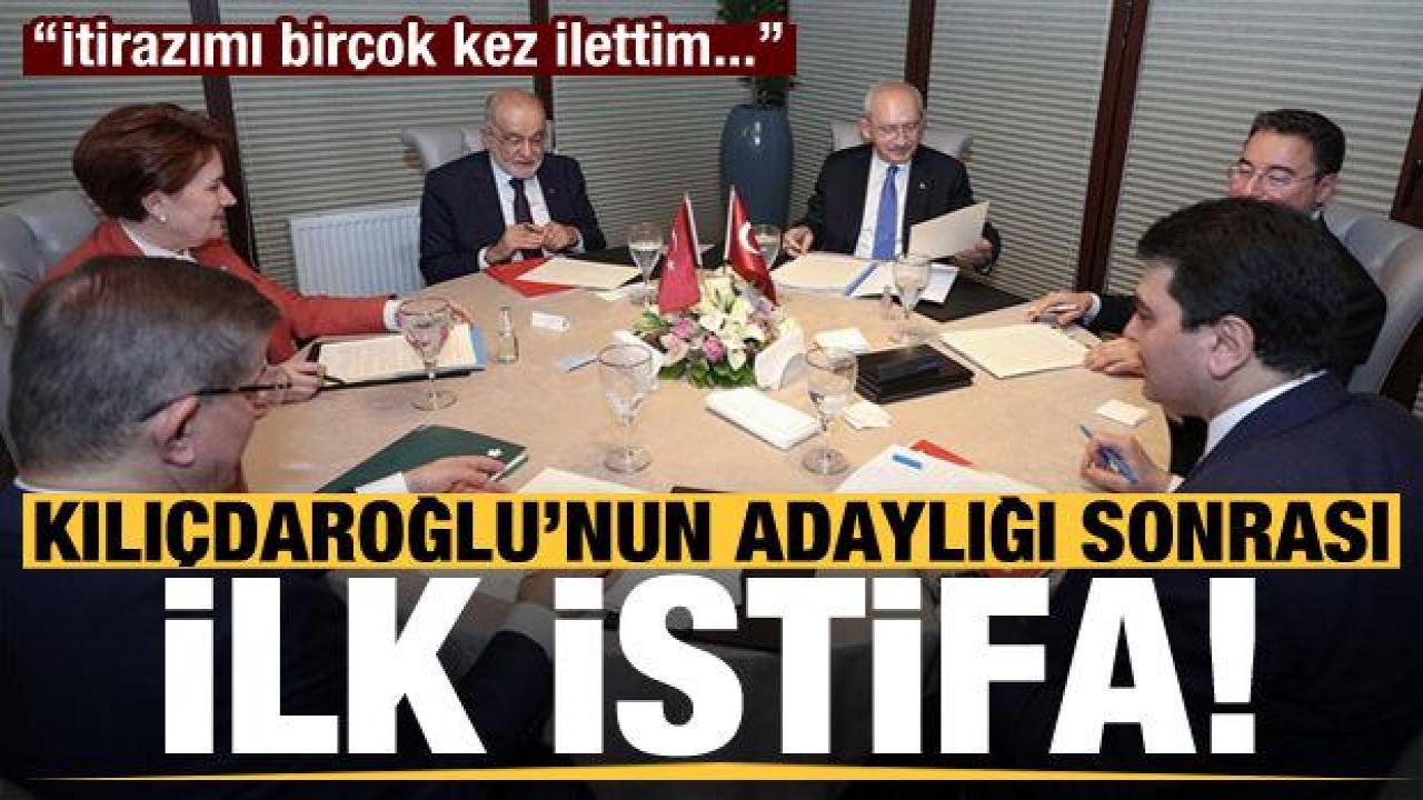 Kılıçdaroğlu'nun adaylığı sonrası ilk istifa geldi