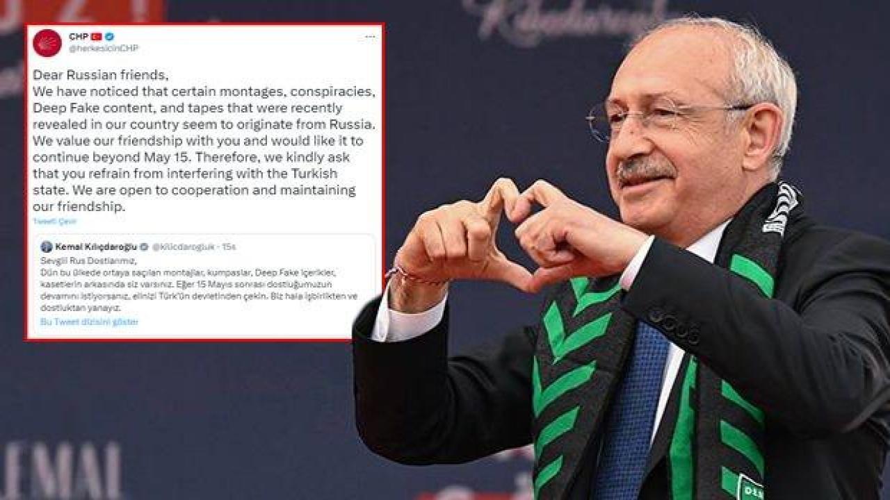 Kılıçdaroğlu'nun Rusya'ya 