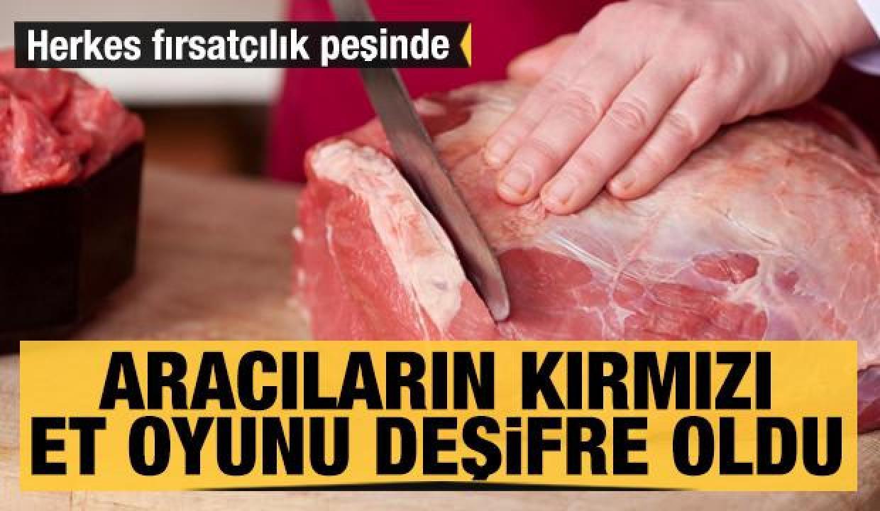 Kırmızı et fiyatındaki artışta aracıların rolü: Ahırda tutup fiyat yükseltiyor