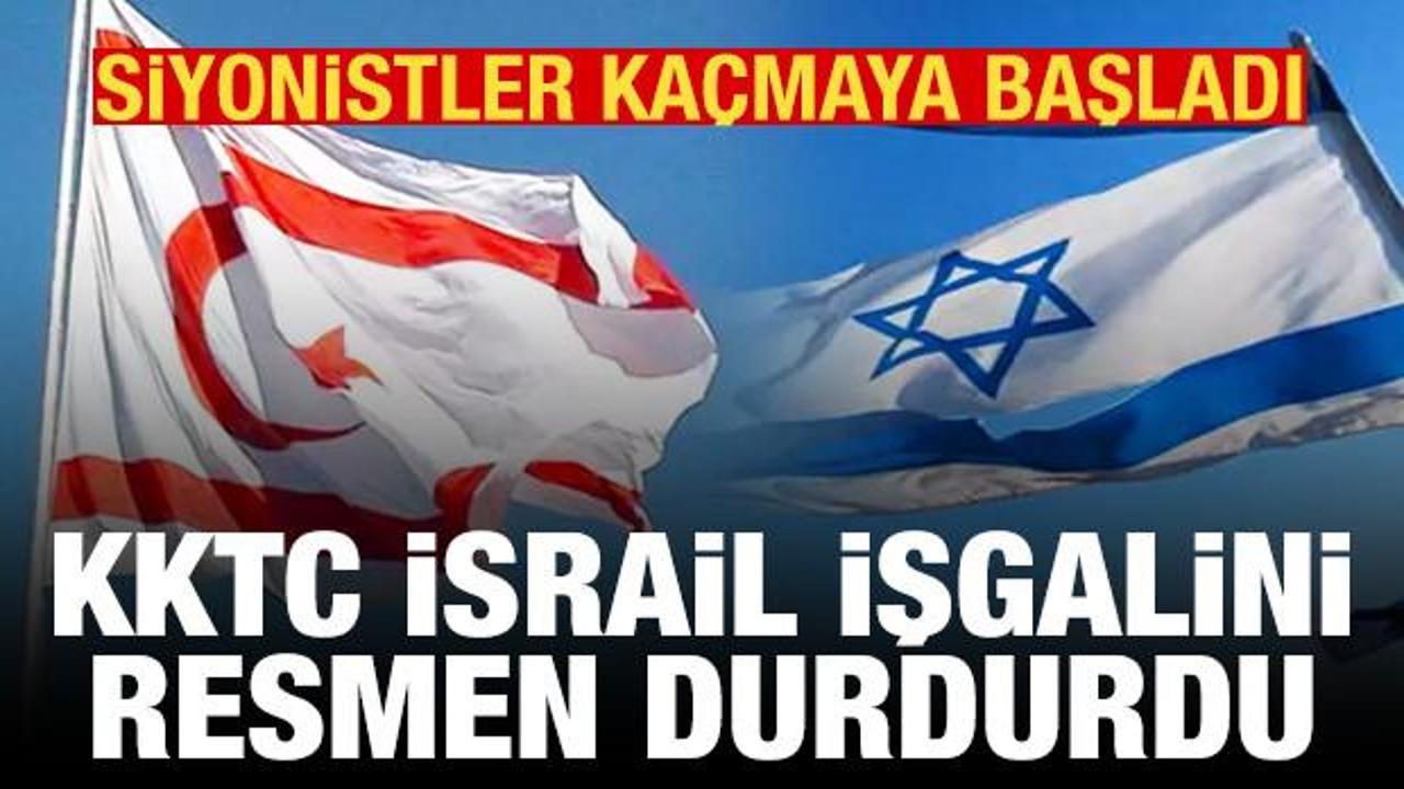 KKTC, İsrail'in gizli işgalini durdurdu: Siyonistler kaçmaya başladı
