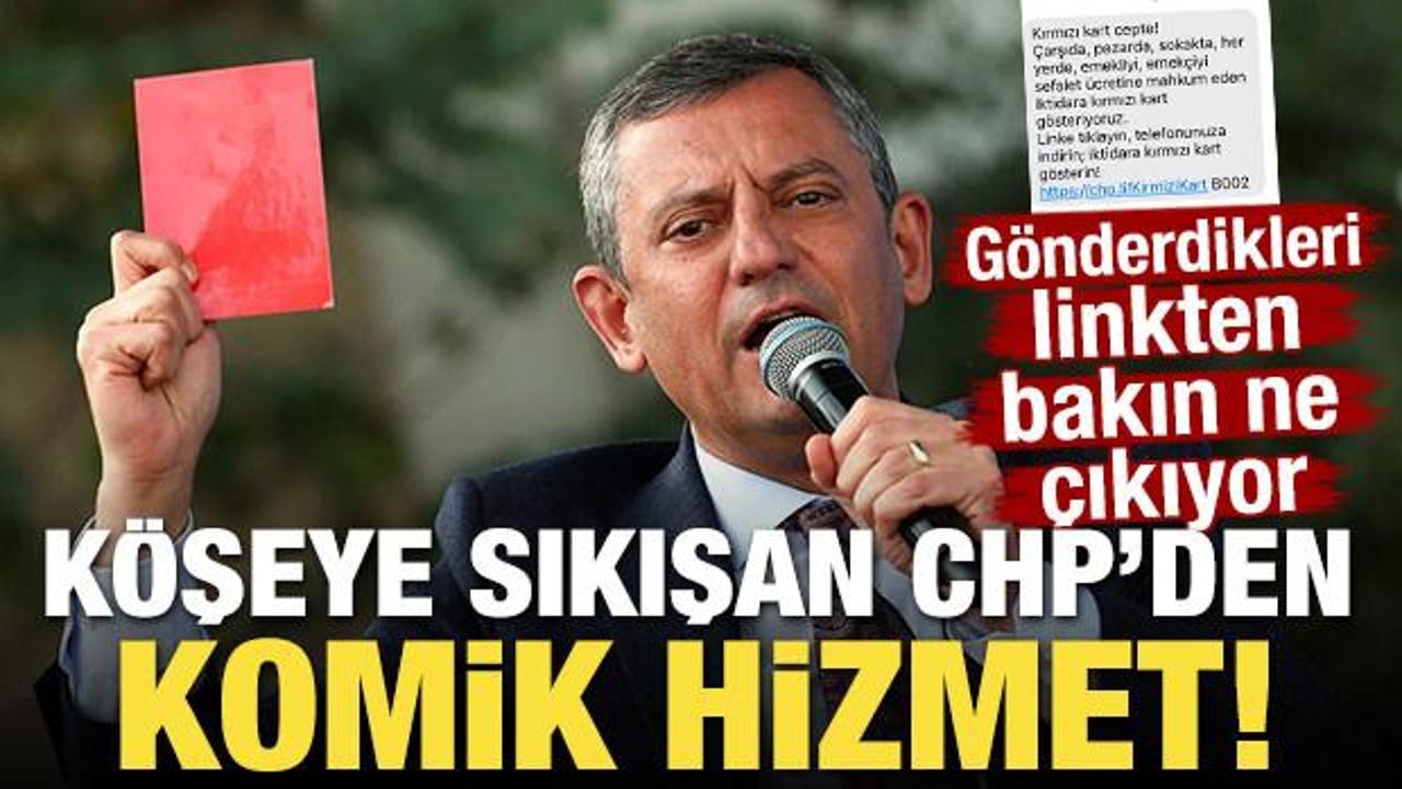 Köşeye sıkışan CHP'den komik hizmet! Gönderdikleri linkten bakın ne çıkıyor