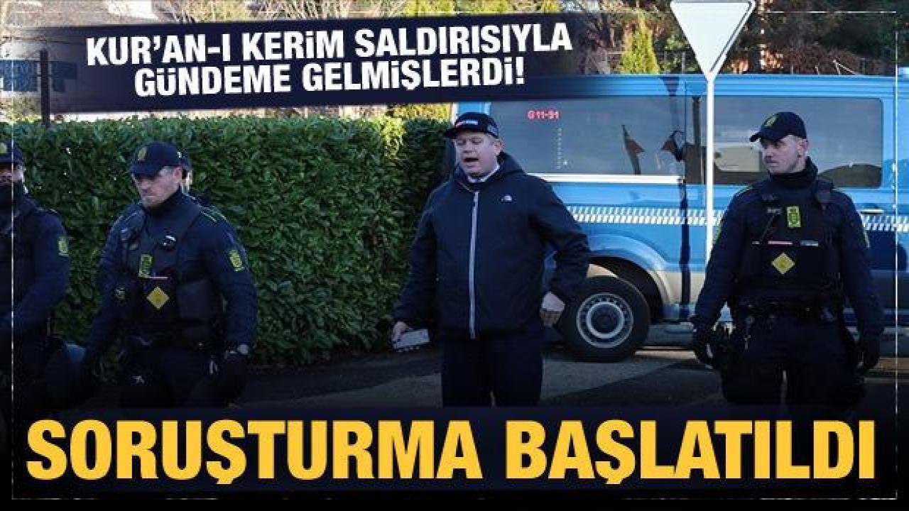 Kur'an-ı Kerim saldırısıyla gündeme gelmişlerdi! Paludan ve Wagensveld'e soruşturma!