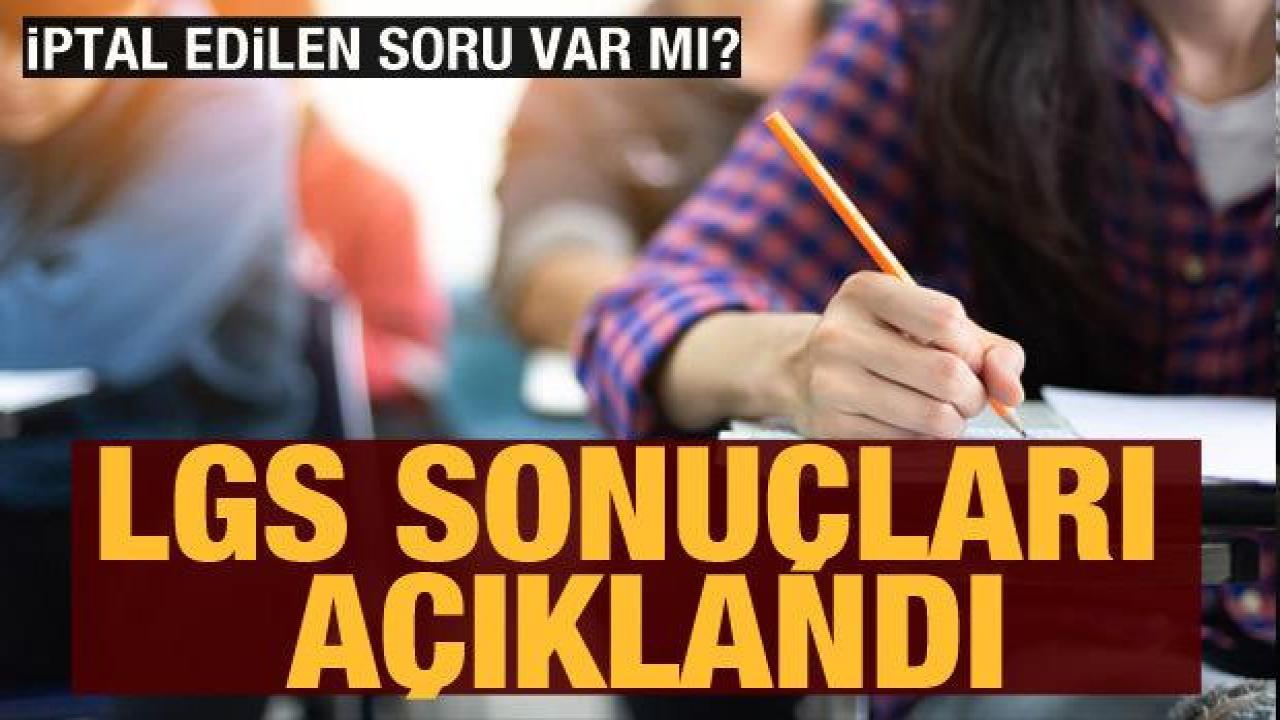 LGS sonuçları açıklandı (2022) TIKLA - ÖĞREN