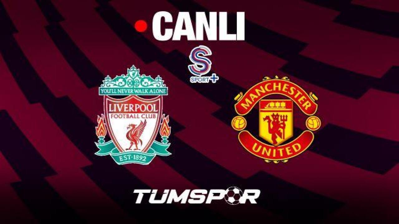 Liverpool Manchester United Maçı Canlı İzle | Premier Lig S Sport Plus ve Şifresiz Veren Kanallar...