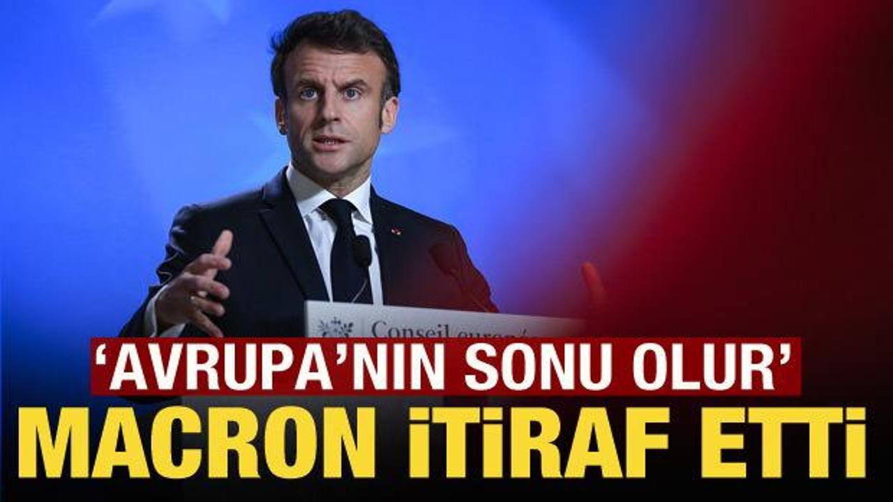 Macron itiraf etti: Rusya kazanırsa Avrupa'nın güvenliği sona erer