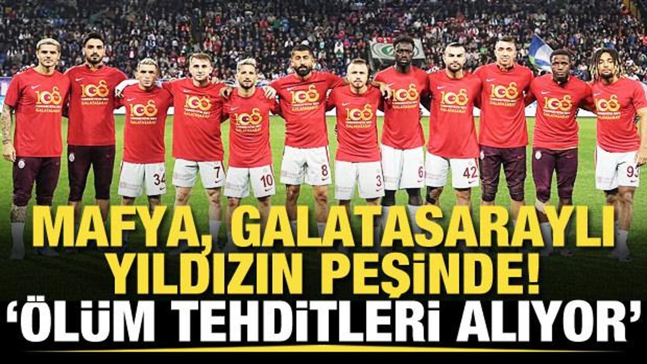 Mafya, Galatasaraylı yıldızın peşinde! Ölüm tehditleri yağıyor