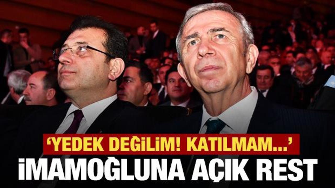 Mansur Yavaş'tan İmamoğlu'na açık rest: Yedek değilim! Katılmam...