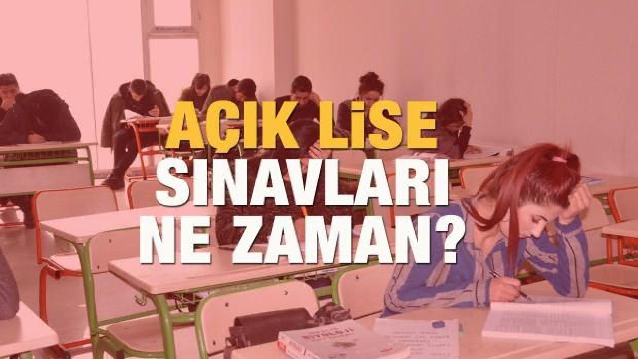 MEB AÖL sınav takvimi! 3. dönem Açık Lise sınavları hangi gün saat kaçta yapılacak?