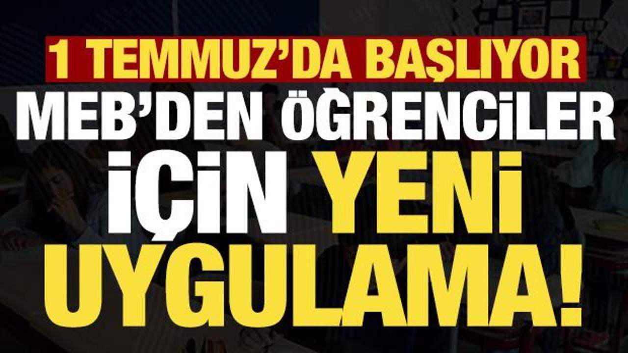 MEB'den öğrenciler için yeni uygulama! 1 Temmuz'da başlıyor...