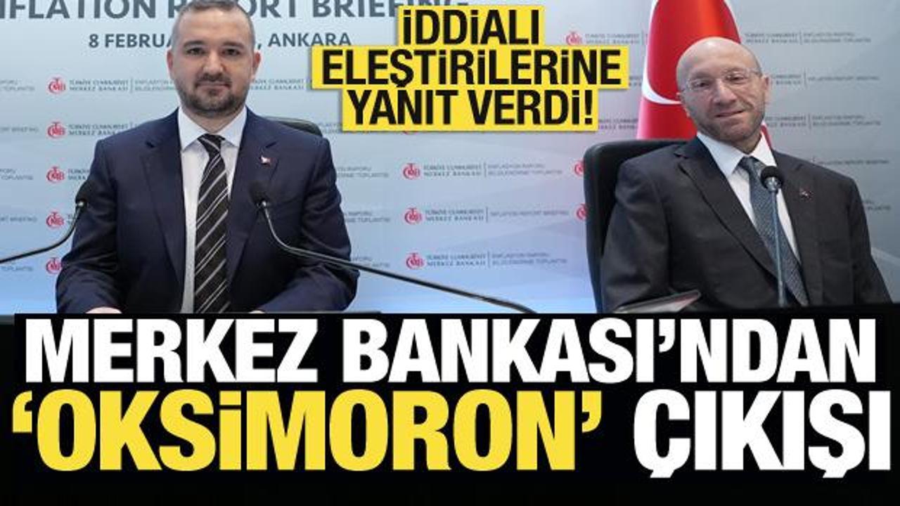 Merkez Bankası Başkan Yardımcısı'ndan 'Oksimoron' çıkışı