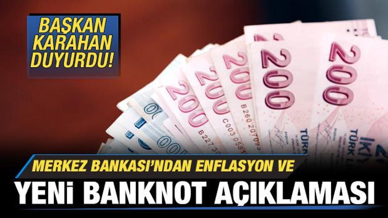 Merkez Bankası'ndan son dakika enflasyon ve yeni banknot açıklaması!