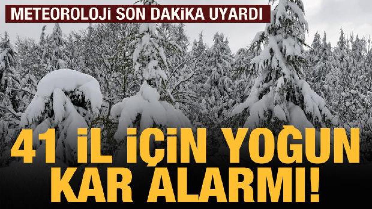 Meteoroloji 41 ili uyardı: Yoğun kar alarmı!