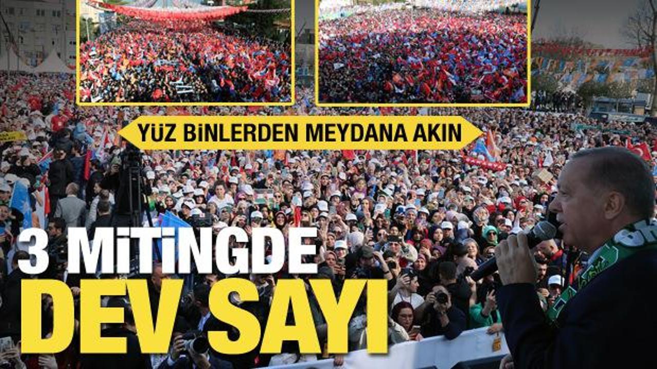 Meydanlarda 'Cumhur' fırtınası: 3 günde 220 bin