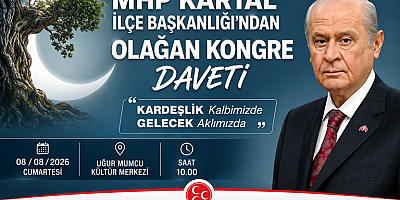 MHP Kartal İlçe Başkanlığı'ndan Olağan Kongre Daveti