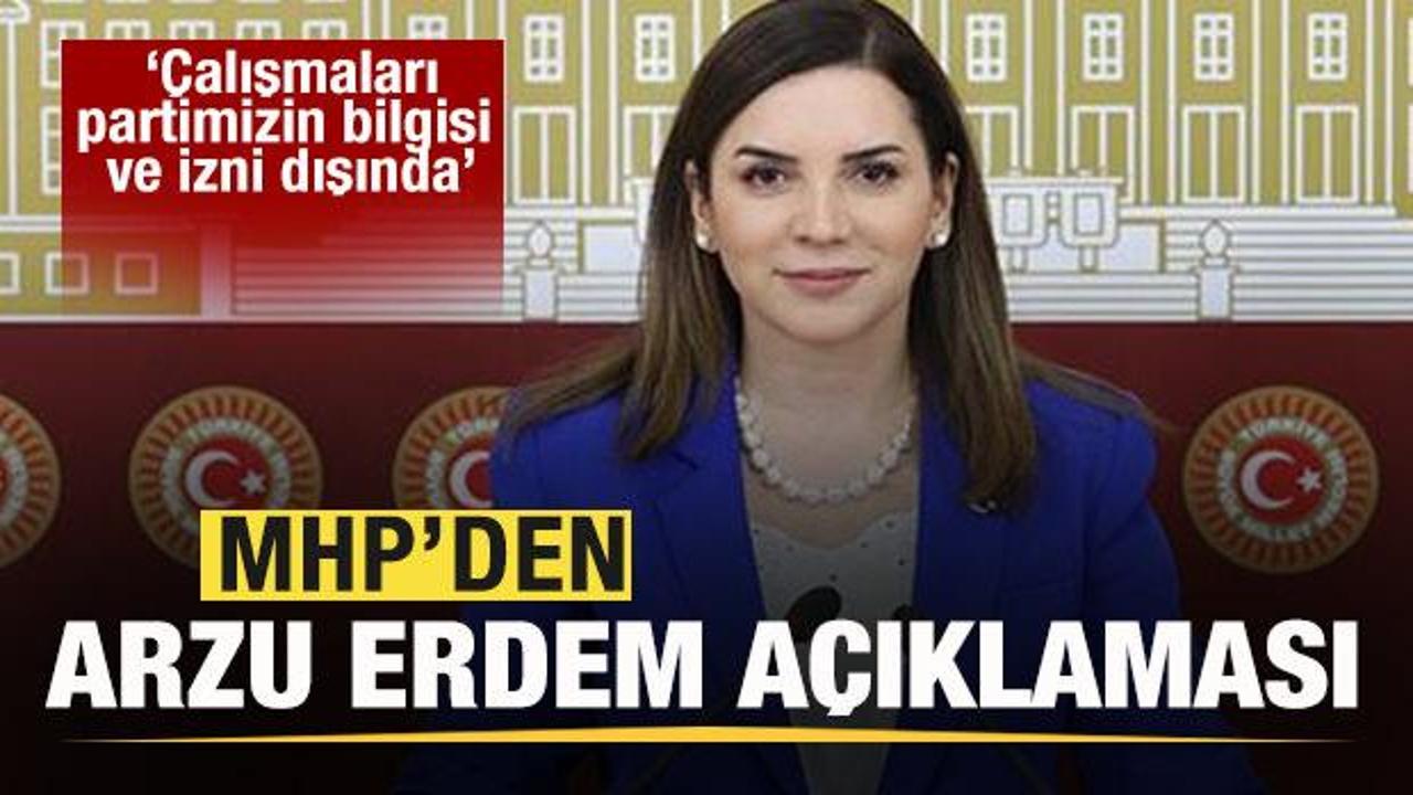 MHP’den Arzu Erdem açıklaması: Partimizle bir alakası yok