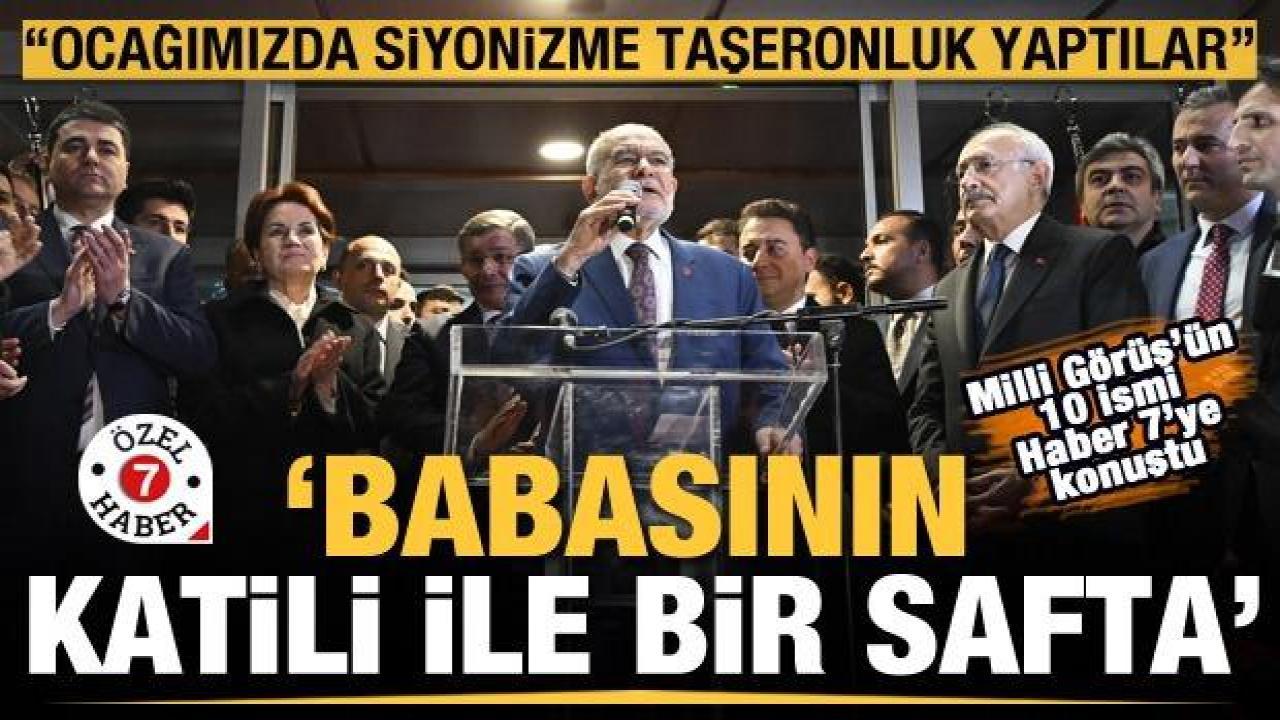 Milli Görüş'ün 10 ismi Haber7'ye konuştu: 