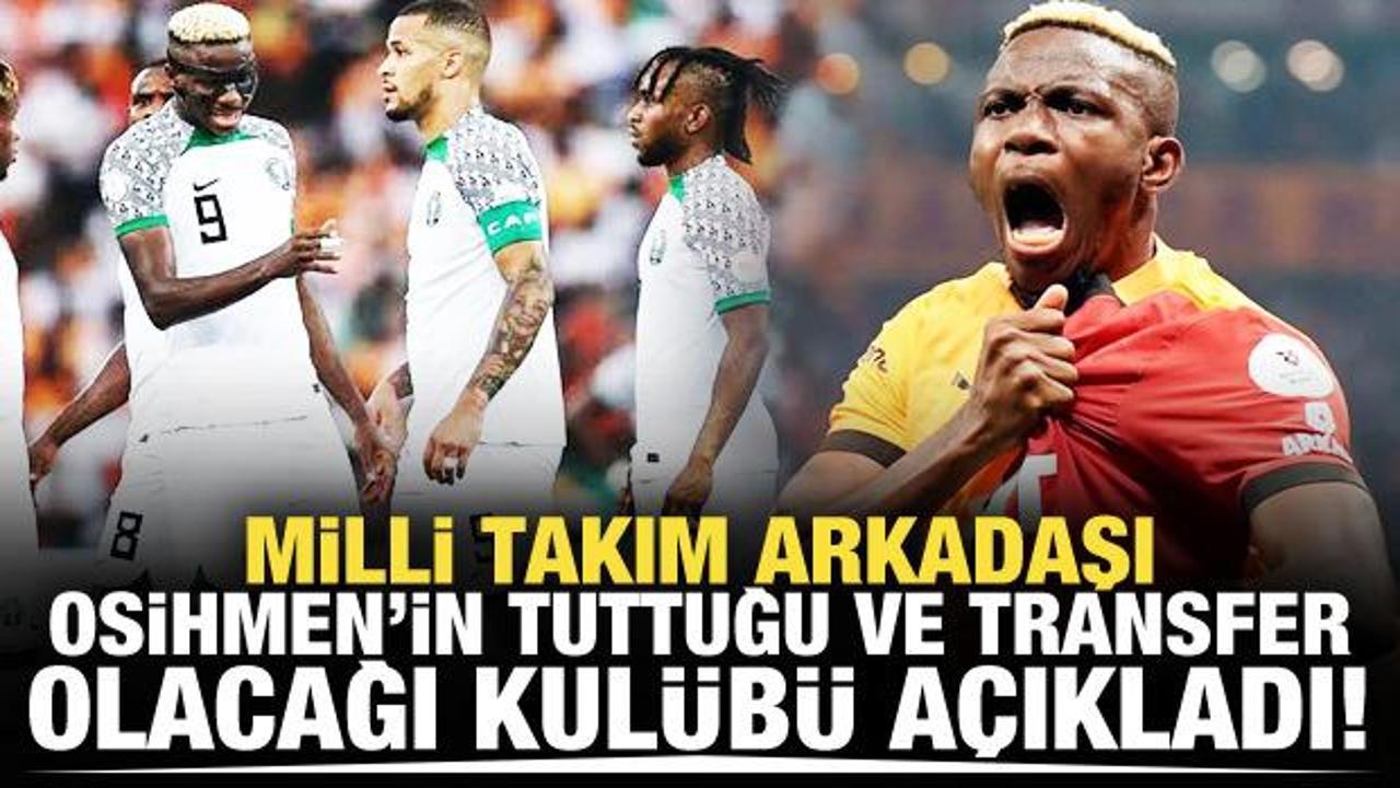 Milli takım arkadaşından flaş Osimhen iddiası! 'Görüşmeler yaptığını biliyorum'
