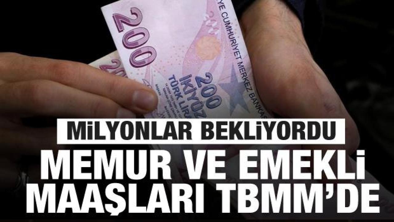 Milyonların beklediği emekli ve memur maaşları için teklif TBMM'de! 5500 detayı...