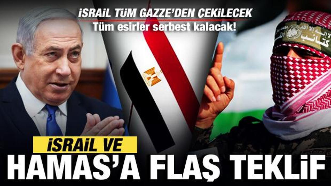 Mısır'dan, İsrail ve Hamas'a flaş teklif! İsrail tüm Gazze'den çekilecek!